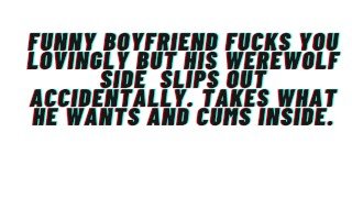m4f audio funny boyfriend fucks you lovingly and accidentally lets his beast side slip out